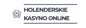 holenderskie casino online